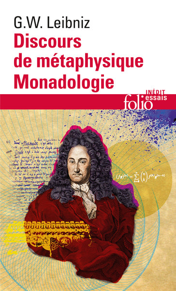 Discours de métaphysique/Monadologie et autres textes