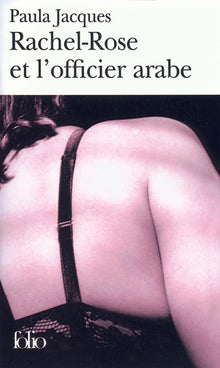 Rachel-Rose et l'officier arabe