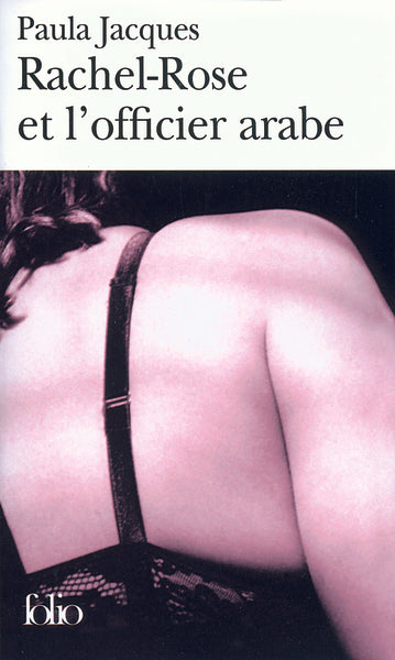 Rachel-Rose et l'officier arabe