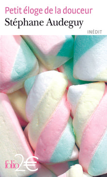 Petit éloge de la douceur