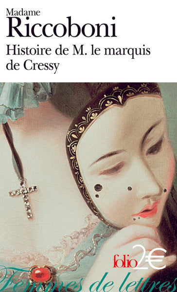 Histoire de M. le marquis de Cressy