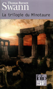 la trilogie du Minotaure