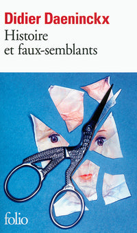 Histoire et faux-semblants