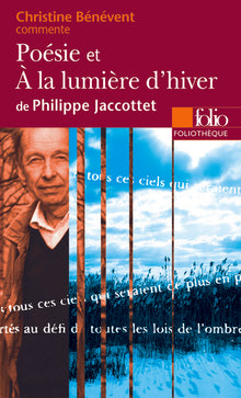 Poésie et À la lumière d'hiver de Philippe Jaccottet