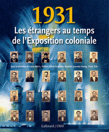 1931: Les étrangers au temps de l'exposition coloniale