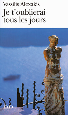 Je t'oublierai tous les jours