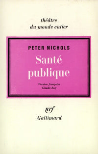 Santé publique ou les amours noires d'un homme en blanc