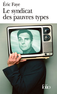 Le syndicat des pauvres types