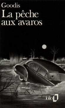 La pêche aux avaros