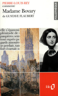 Madame Bovary de Gustave Flaubert (Essai et dossier)