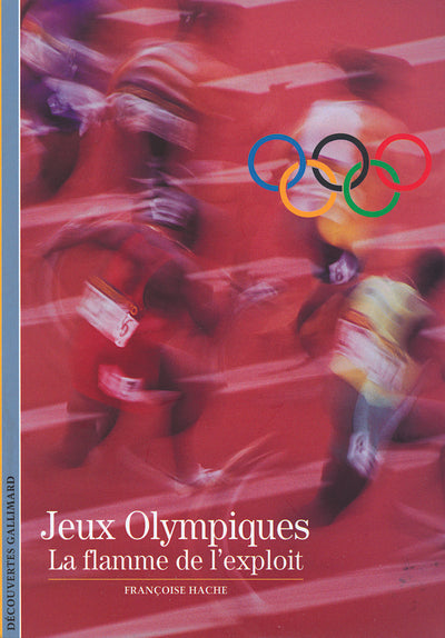 Jeux olympiques: la flamme de l'exploit