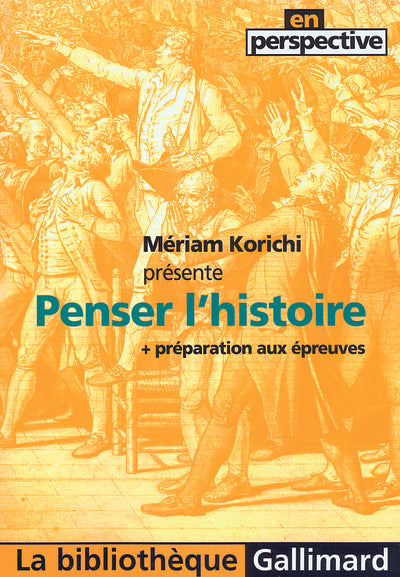 Penser l'histoire