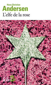 L'elfe de la rose et autres contes du jardin