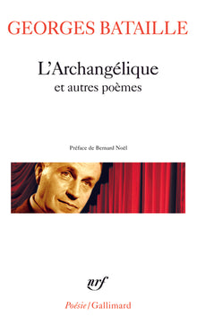 L'archangélique et autres poèmes