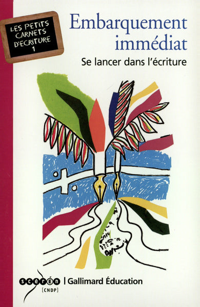 Embarquement immédiat: Se lancer dans l'écriture