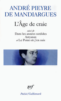 L'Âge de craie/Dans les années sordides/Astyanax/Le Point où j'en suis
