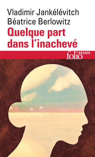 quelque part dans l'inachevé