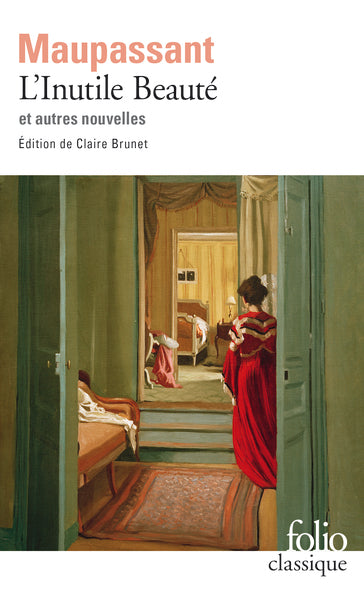 L'inutile beauté et autres nouvelles