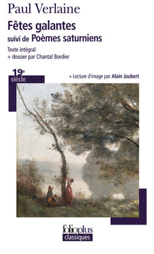 Les fêtes galantes/Poèmes saturniens