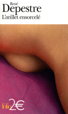 L'oeillet ensorcelé et autres nouvelles