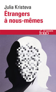Étrangers à nous-mêmes