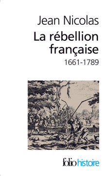 La rebellion française. mouvements populaires et conscience sociale