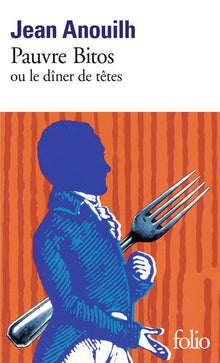Pauvre Bitos ou Le "dîner de têtes"