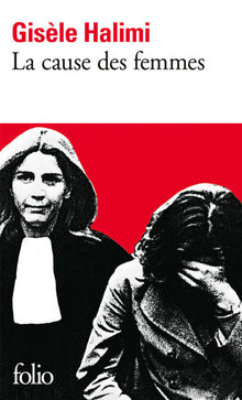 La Cause des femmes / Le Temps des malentendus
