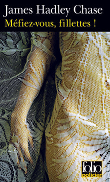 Méfiez-vous, fillettes !