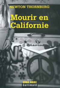 Mourir en Californie