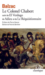 Le Colonel Chabert / El Verdugo /Adieu /Le Réquisitionnaire