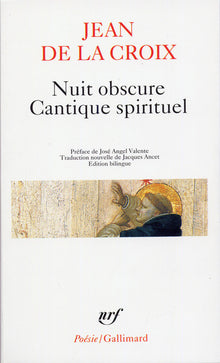 Nuit obscure - Cantique spirituel et autres poèmes