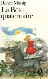 La bête quaternaire