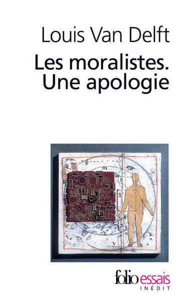 Les moralistes. Une apologie