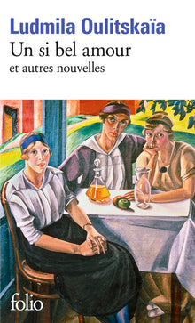 Un si bel amour et autres nouvelles