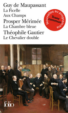 Le chevalier double - La ficelle - Aux champs - La chambre bleue