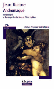 Bibliolycée - Andromaque, Racine