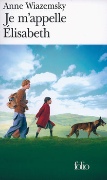 Je m'appelle Élisabeth