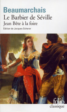 Le barbier de Séville / Jean Bête à la foire