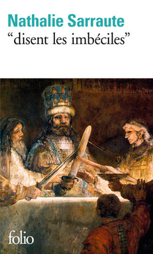 disent les imbéciles