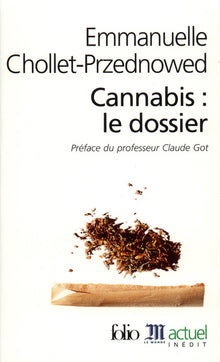 Cannabis : Le Dossier