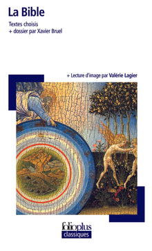 La Bible : Textes choisis