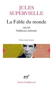 La fable du monde / Oublieuse mémoire