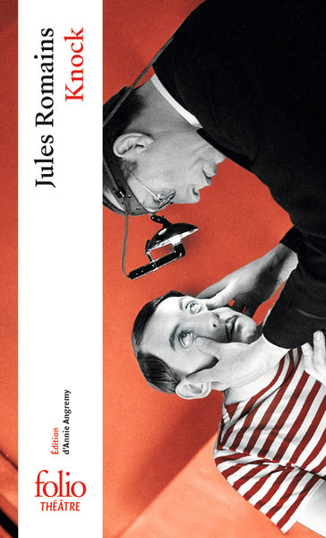 Knock ou le triomphe de la médecine