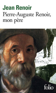 Pierre-Auguste Renoir, mon père