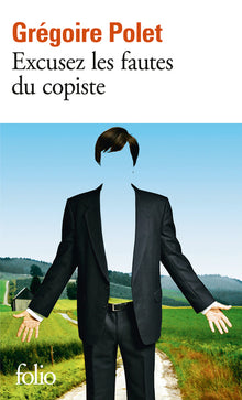 excusez les fautes du copiste