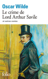 Le Crime de Lord Arthur Savile et autres contes