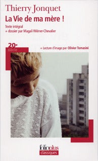 La vie de ma mère !