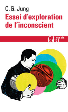 essai d'exploration de l'inconscient