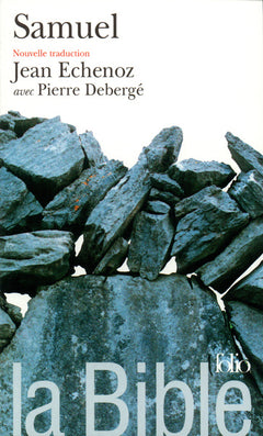 La Bible, nouvelle traduction : Samuel